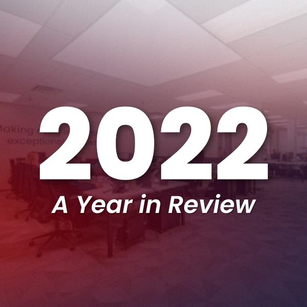 A Year in Review Our Snapshot of 2022